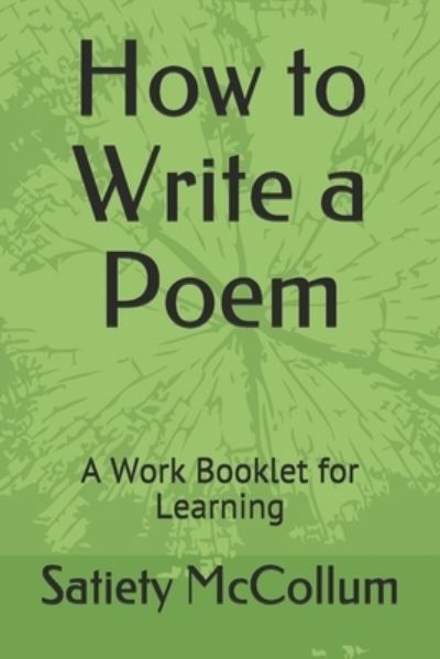 Cover for Satiety McCollum · How to Write a Poem (Paperback Book) (2020)