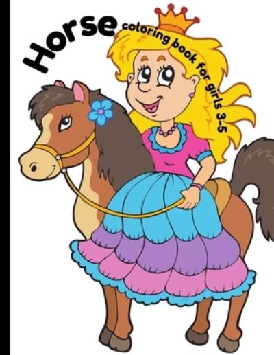 Cover for Genial Publishing · Horse coloring book for girls 3-5 (Pocketbok) (2021)