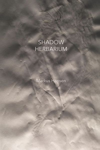 Cover for Markus Hansen · Shadow Herbarium (Paperback Book) (2020)