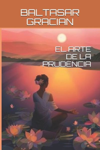 Cover for Baltasar Gracian · El Arte de la Prudencia (Paperback Book) (2020)