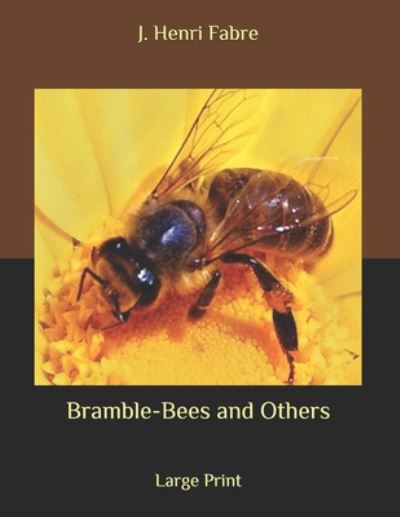 Cover for J Henri Fabre · Bramble-Bees and Others (Paperback Book) (2020)