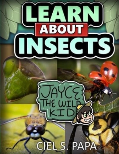 Cover for Ciel S Papa · Learn About Insects (Paperback Bog) (2020)