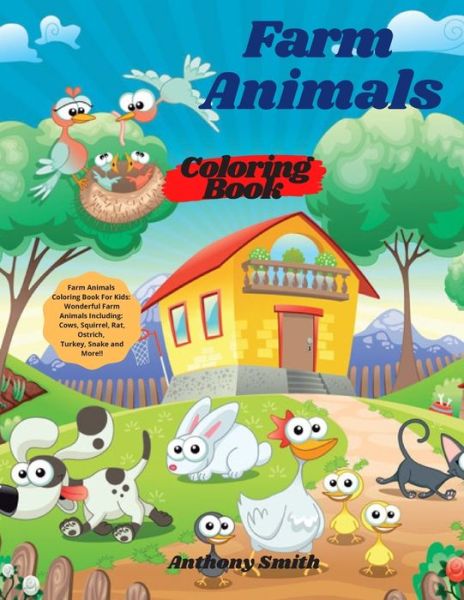 Cover for Anthony Smith · Farm Animals Coloring Book For Kids (Paperback Book) (2020)