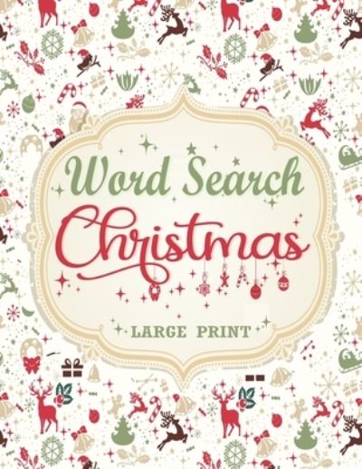 Cover for Boredom Busters · Christmas Word Search: Extra Large Print Word Find Puzzles For Adults &amp; Kids Christmas Edition - Great Stocking Stuffer Idea for Men, Women And Teens (Paperback Book) (2020)