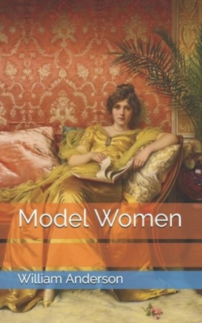 Cover for William Anderson · Model Women (Paperback Book) (2021)