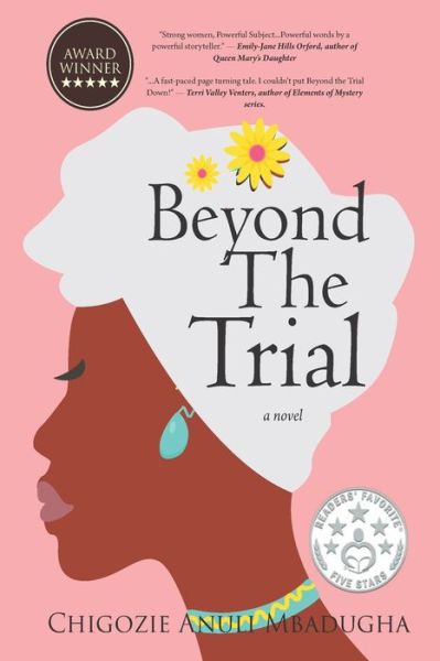 Cover for Chigozie Anuli Mbadugha · Beyond The Trial by Chigozie Anuli Mbadugha (Taschenbuch) (2015)