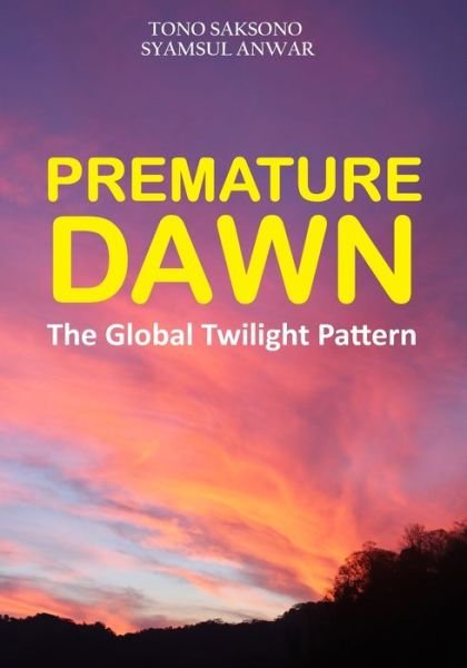 Cover for Syamsul Anwar · Premature Dawn (Paperback Bog) (2021)