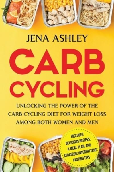 Cover for Jena Ashley · Carb Cycling (Paperback Book) (2021)