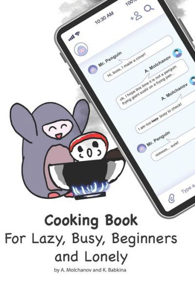 Cover for Ksenia Babkina · Cooking book for lazy, busy, beginners and lonely (Paperback Book) (2021)