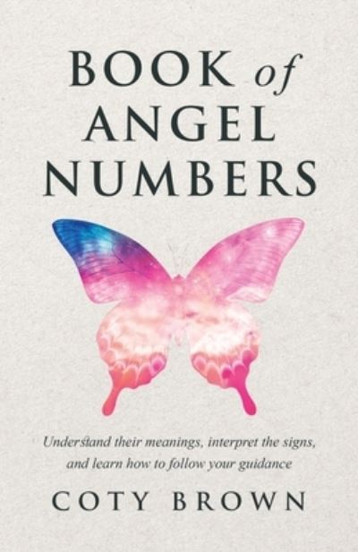 Cover for Coty Brown · Book of Angel Numbers (Bog) (2023)
