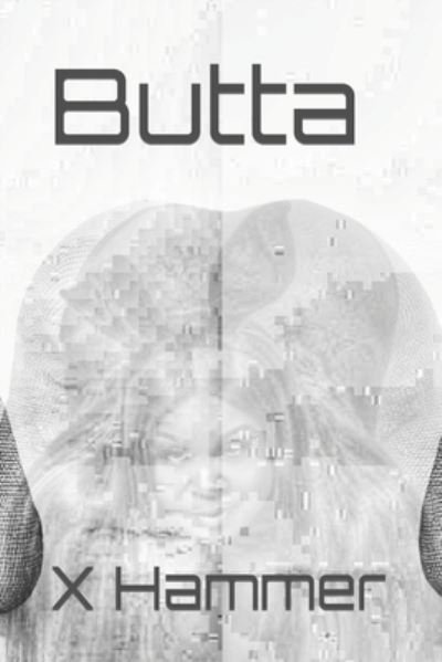 Cover for X Hammer · Butta (Paperback Bog) (2022)