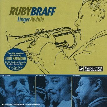 Linger Awhile - Ruby Braff - Musique - VANGUARD RECORDS - 0090204871391 - 17 juillet 2000