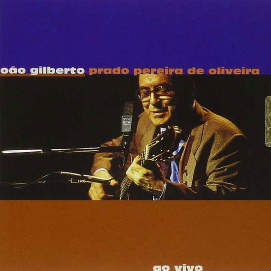 Prado Pereira - Joao Gilberto - Musik - WARNER BROTHERS - 0190296992391 - 29. Juli 2016