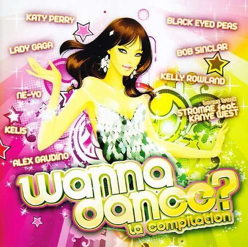 Cover for Aa.vv. · Wanna Dance? La Compilatio (CD) (2010)