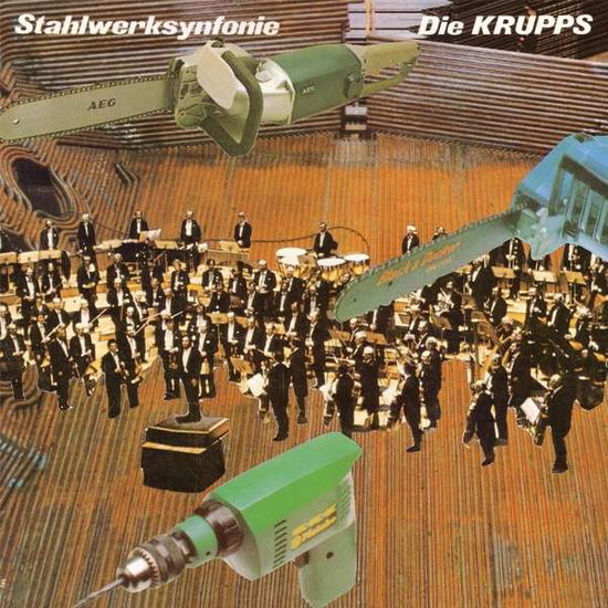 Cover for Die Krupps · Stahlwerksynfonie (LP) (2017)