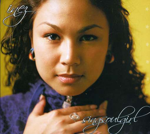 Cover for Inez · Singsoulgirl (CD) (2009)