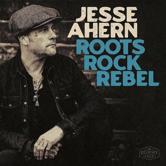 Cover for Jesse Ahern · Roots Rock Rebel (CD) (2023)