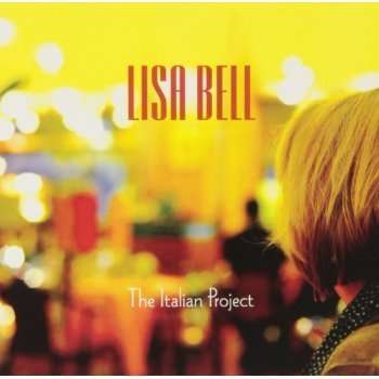 Cover for Lisa Bell · Italian Project (CD) (2013)