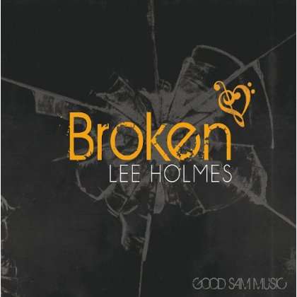 Cover for Lee Holmes · Broken (CD) (2013)