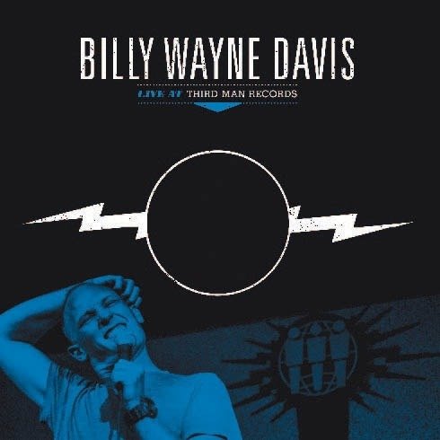 Cover for Davis Billy Wayne · Live at Third Man Records (LP) (2016)