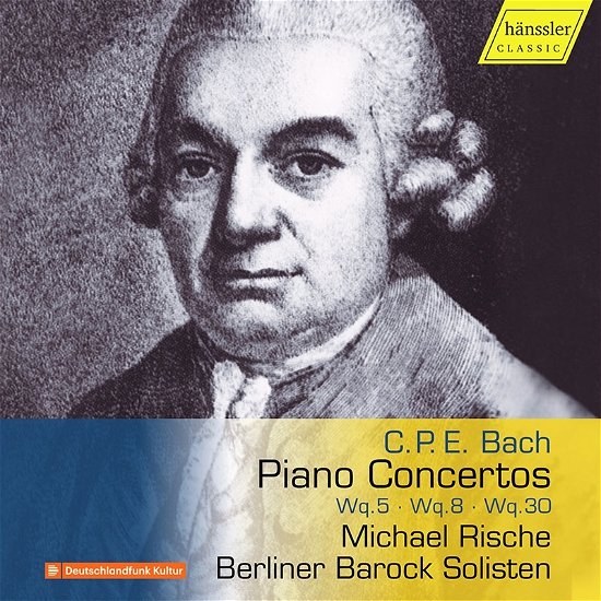 Cover for Rische / Solisten · Carl Philipp Emanuel Bach: Piano Concertos Wq.5 / Wq.8 / Wq.30 (CD) (2022)