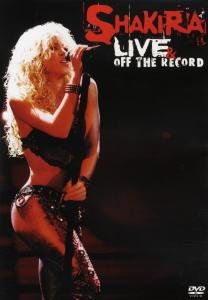 Cover for Shakira · Live &amp; Off The Record (DVD) (2018)