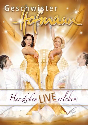 Herzbeben - Live Erleben! - Geschwister Hofmann - Muziek - SONY/BMG - 0886974328391 - 9 december 2008