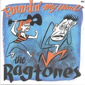 Cover for The Ragtones · Poundin' My Head (LP) (2018)