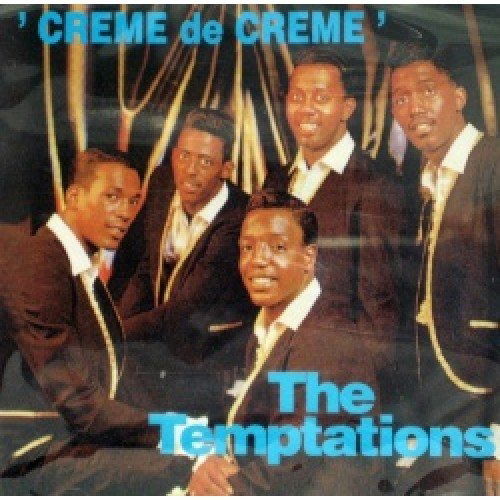 Cover for Temptations · Creme De Creme (CD) (2019)