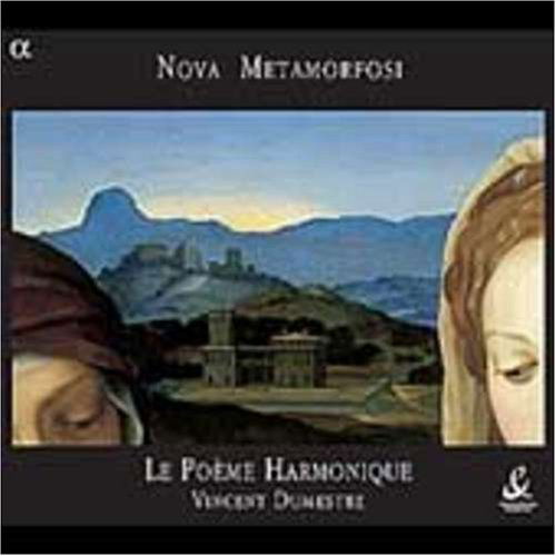 Cover for Poeme Harmonique / Dumestre · Nova Metamorfosi: Sacred Music from 17th Century (CD) (2004)