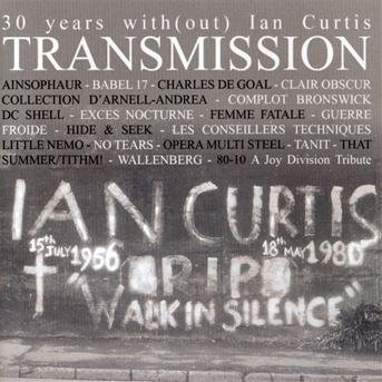 Cover for 30 Years Without Ian Curtis Transmissions (CD) (2010)