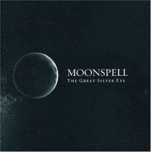 Cover for Moonspell · The Great Silver Eye (CD) (2022)