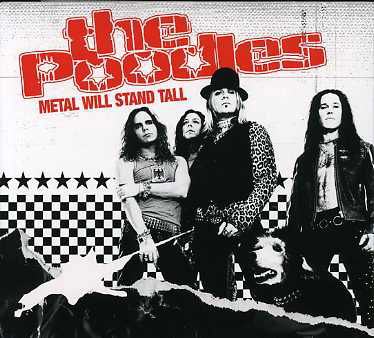 The Poodles · Metal Will Stand Tall (CD) [Limited edition] [Digipak] (2007)