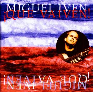 Cover for Miguel Iven · Que Vaiven! (CD) (2006)