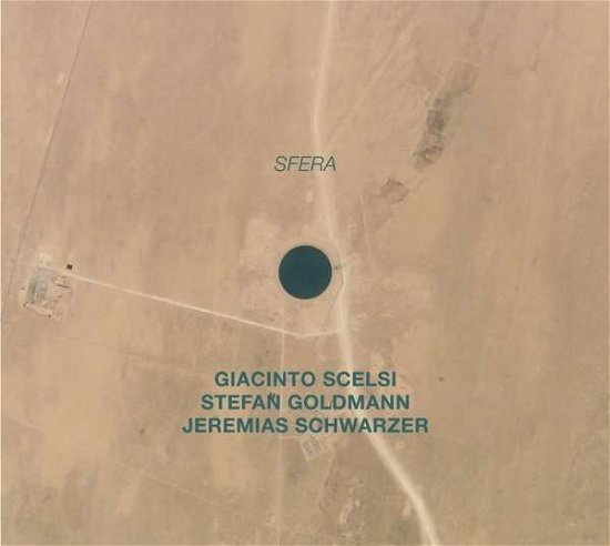 Giacinto Scelsi / Stefan Goldma · Sfera (CD) (2022)