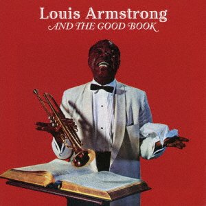 And the Good Book + Louis and the Angels + 1 Bonus Track - Louis Armstrong - Musik - OCTAVE - 4526180399391 - 26. November 2016