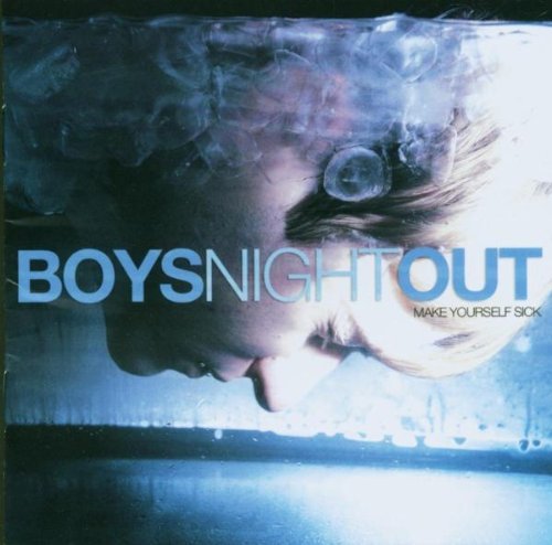 Cover for Boys Night out · Make Yourself Sick (CD) [Bonus Tracks edition] (2008)