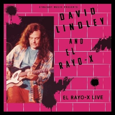 Cover for David Lindley &amp; El Rayo-x · Live the Bottom Line. Ny 1981 (CD) [Japan Import edition] (2023)