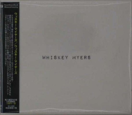 Whiskey Myers - Whiskey Myers - Música - BSMF RECORDS - 4546266215391 - 27 de setembro de 2019