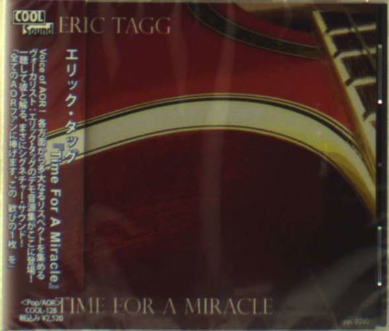 Cover for Erik Tagg · Time for a Miracle (CD) [Japan Import edition] (2010)