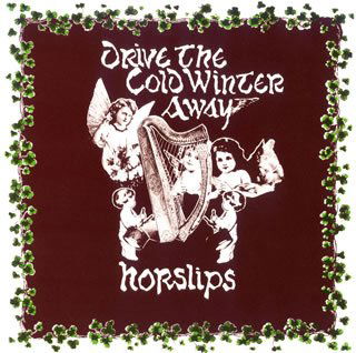 Cover for Horslips · Drive the Cold Winter Away (CD) [Limited edition] (2008)