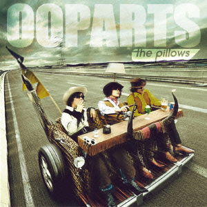 Cover for The Pillows · Ooparts &lt;limited&gt; (CD) [Japan Import edition] (2014)