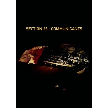 Cover for Section 25 · Communicants (DVD) (2007)