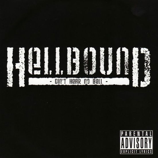 Cover for Hellbound · Didn't Hear No Bell (CD) (2011)