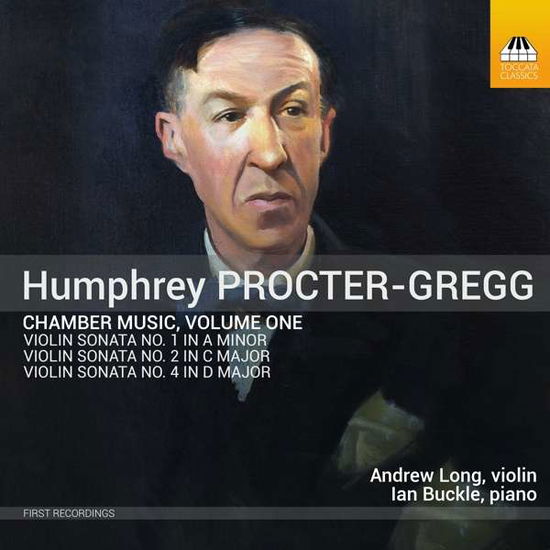 Cover for Long / Buckle · Humphrey Procter-Gregg: Chamber Music. Volume One (CD) (2019)