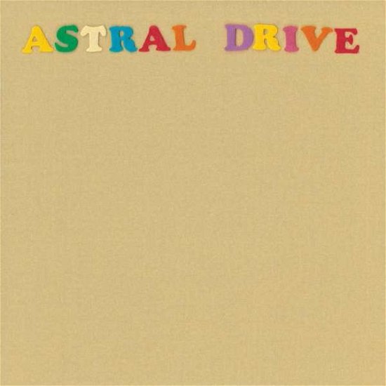 Cover for Astral Drive (CD) (2018)