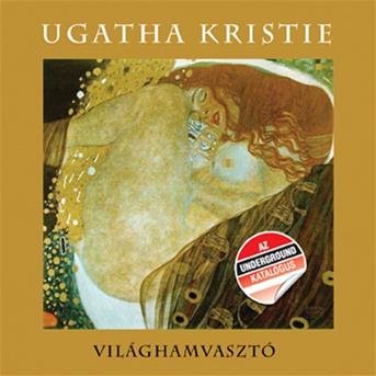 Cover for Ugatha Christie · Világhamvasztó (CD)