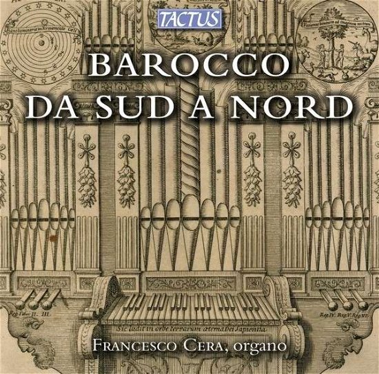Cover for Frescobaldi / Cera,francesco · Baroque from South to North: Italian Roots of the (CD) (2013)