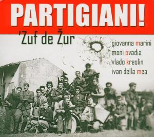 Cover for Zuf de Zur · Partigiani ! (CD) (2004)