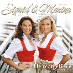 Cover for Sigrid &amp; Marina · Heimatgefuehle 2 (CD) (2013)